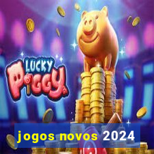 jogos novos 2024